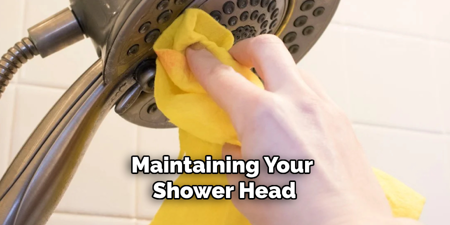 Maintaining Your Shower Head