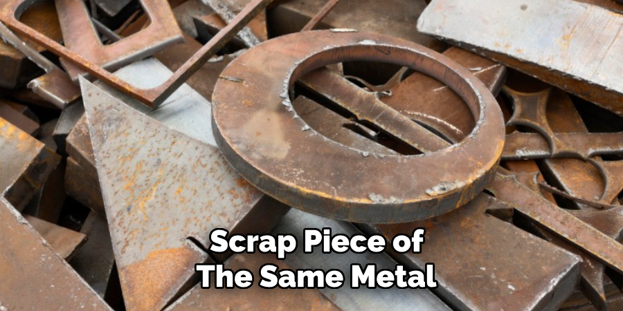 Scrap Piece of the Same Metal