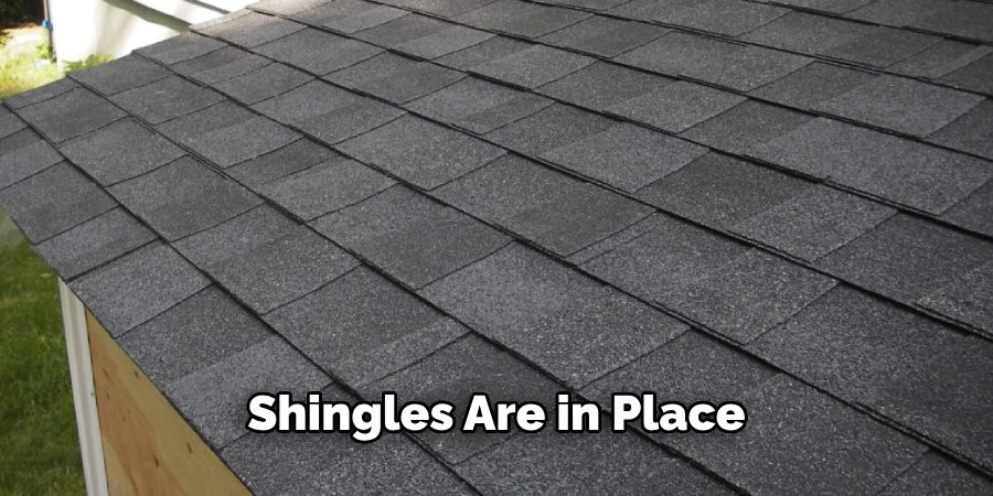 Shingles Are in Place