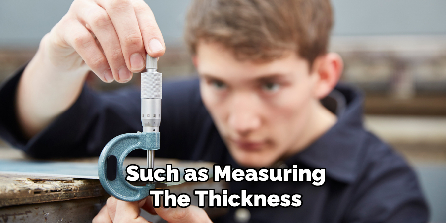 Such as Measuring the Thickness