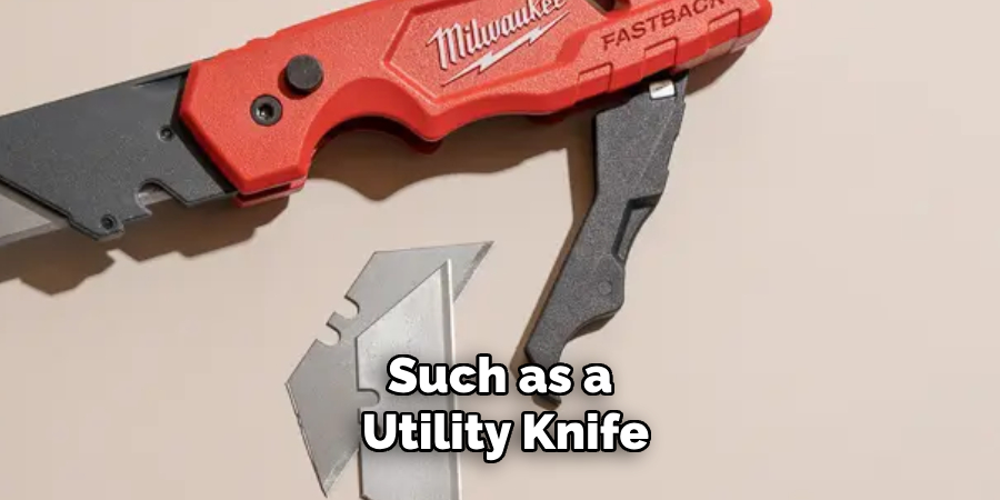 Such as a Utility Knife