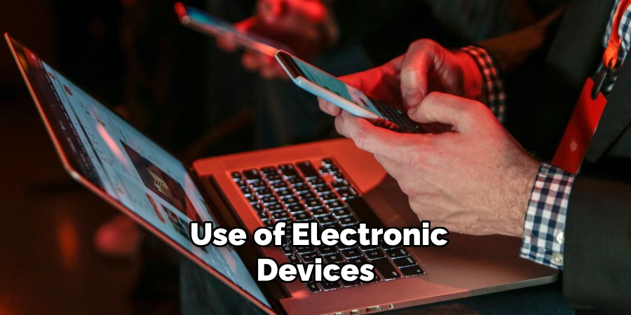 Use of Electronic Devices 