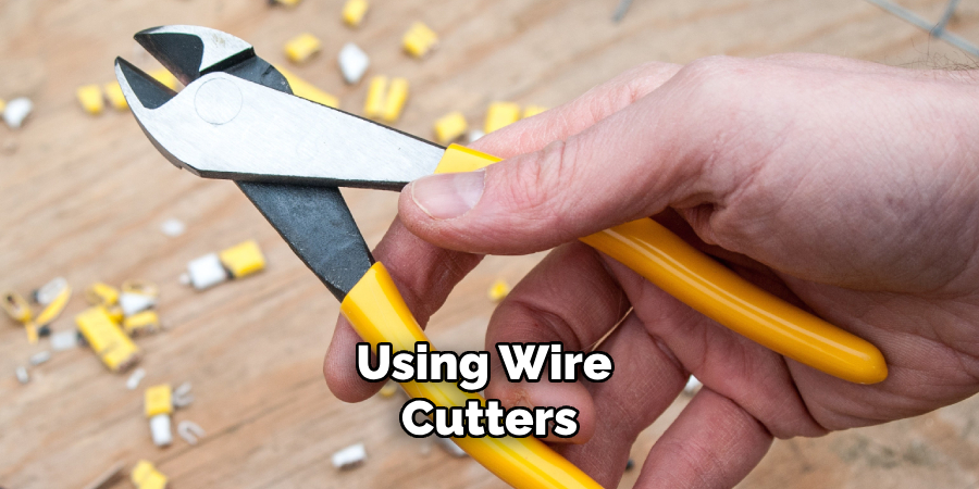 Using Wire Cutters