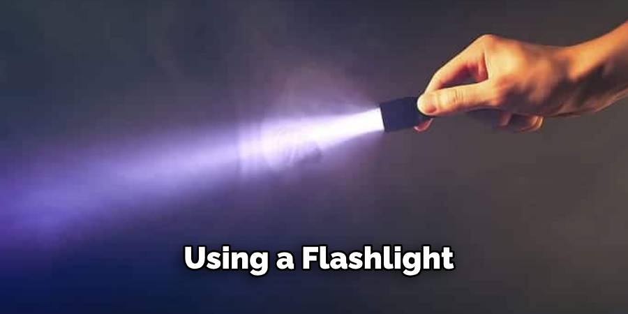 Using a Flashlight