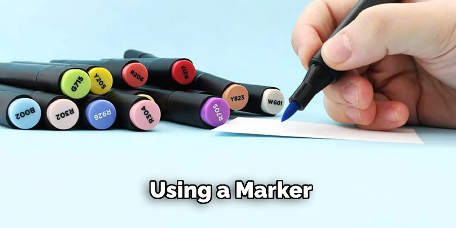 Using a Marker 