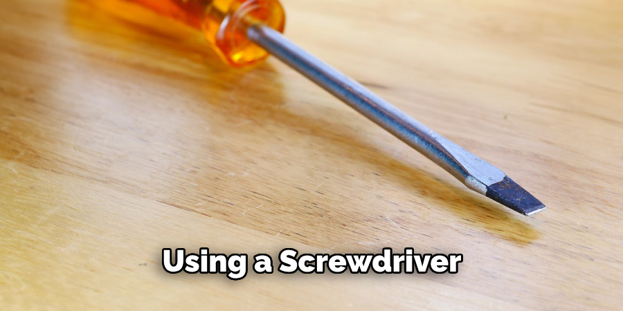 Using a Screwdriver 