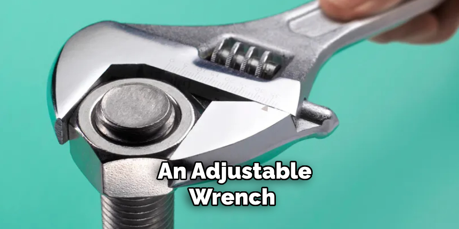 an Adjustable Wrench 