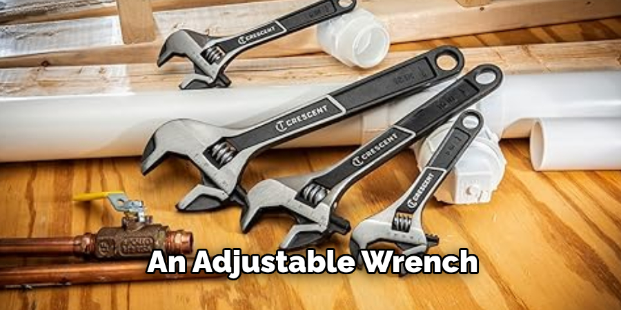 an Adjustable Wrench