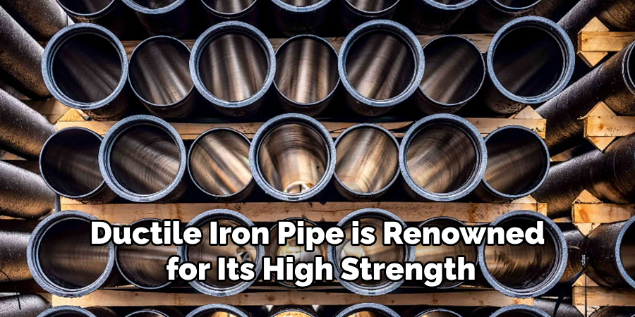 Ductile Iron Pipe is Renowned for Its High Strength