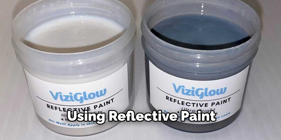 Using Reflective Paint 