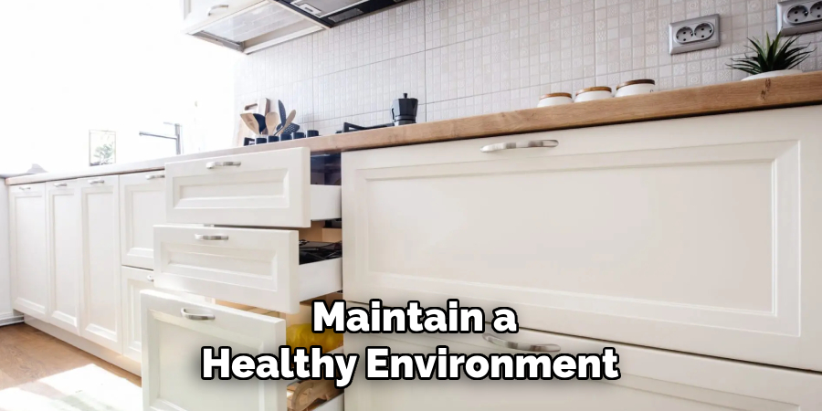 Maintain a Healthy Environment