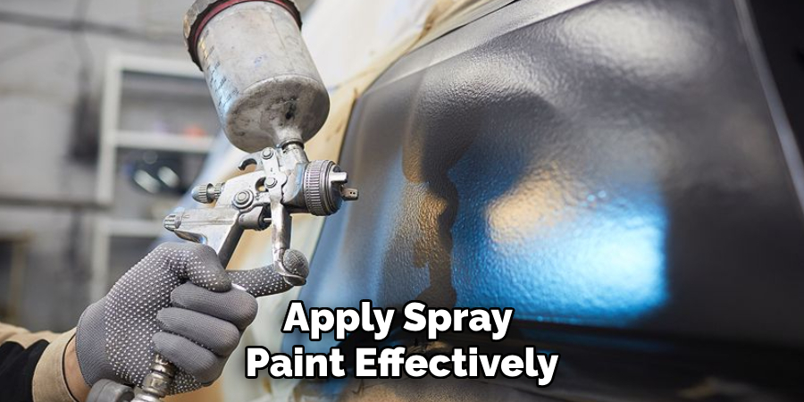 Apply Spray 
Paint Effectively