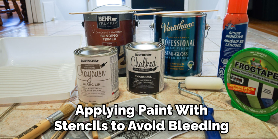 Applying Paint With
Stencils to Avoid Bleeding