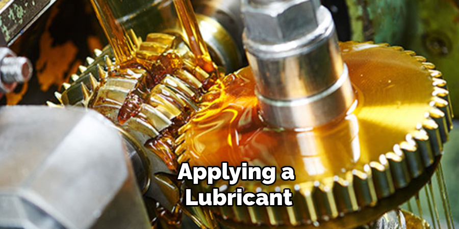 Applying a Lubricant