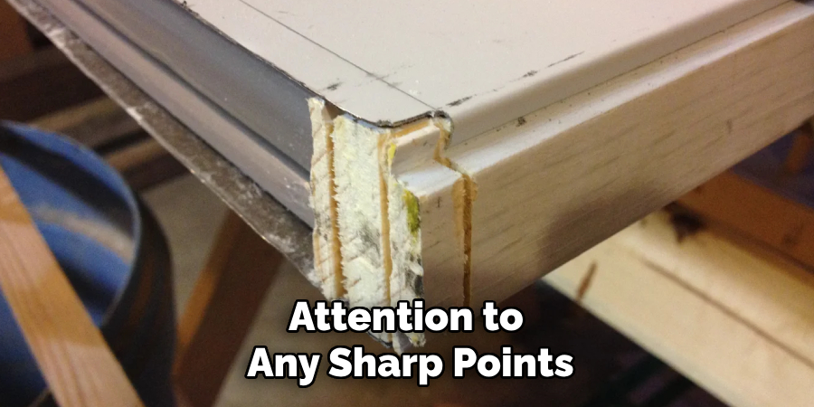 Attention to 
Any Sharp Points