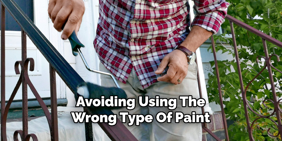 Avoiding Using The
Wrong Type Of Paint