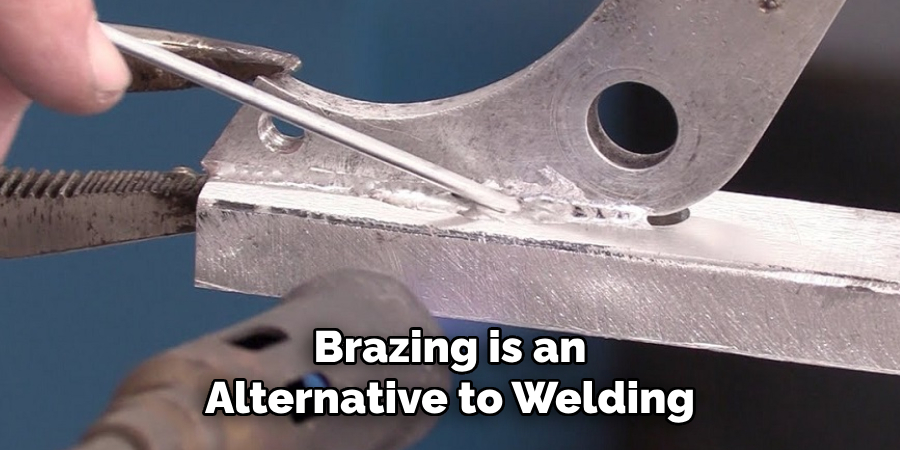 Brazing is an
Alternative to Welding 