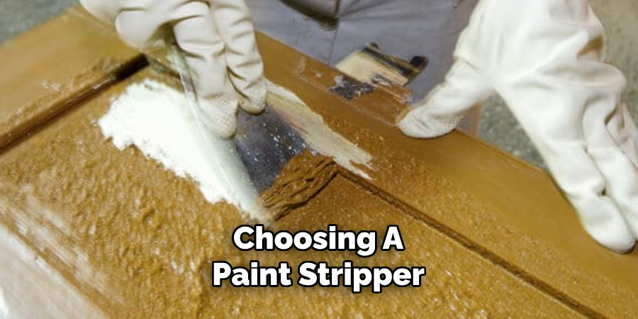 Choosing A Paint Stripper