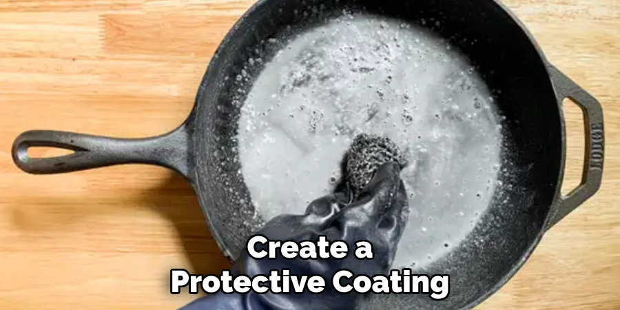 Create a
Protective Coating