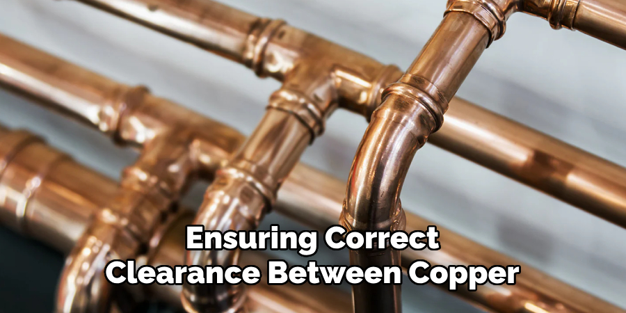 Ensuring the Correct Clearance Between Copper
