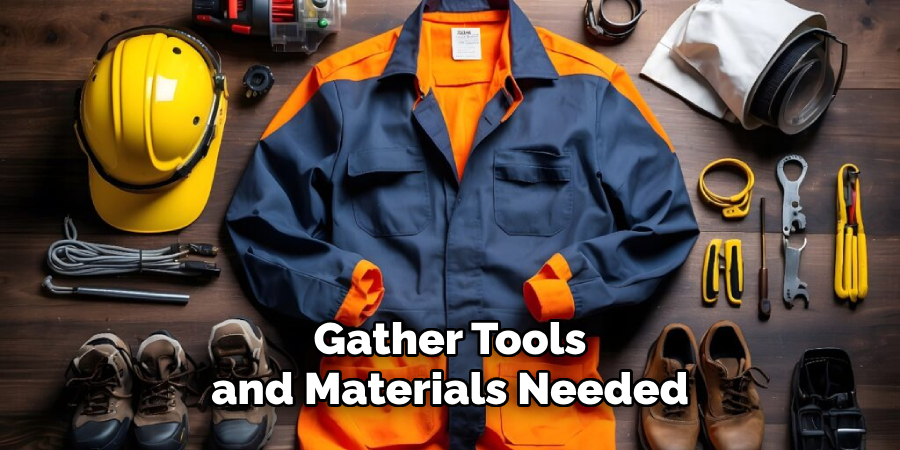 Gather Tools and Materials Needed