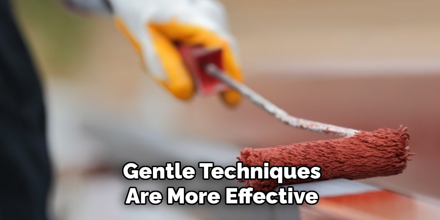 Gentle Techniques
Are More Effective