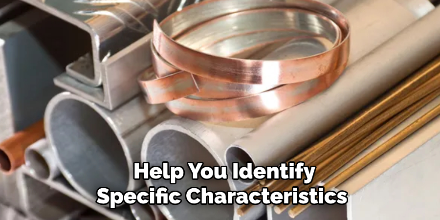 Help You Identify Specific Characteristics