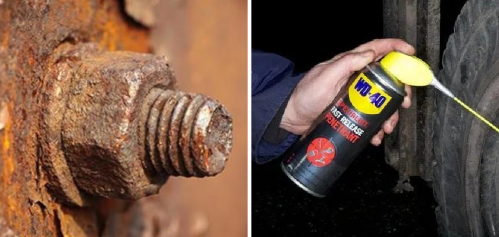 How to Spray
Rusted Bolts