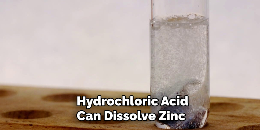 Hydrochloric Acid Can Dissolve Zinc