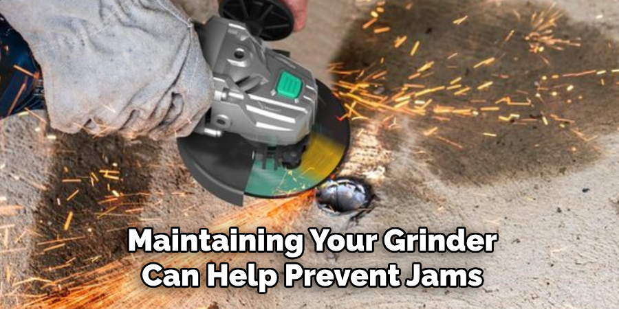 Maintaining Your Grinder
Can Help Prevent Jams