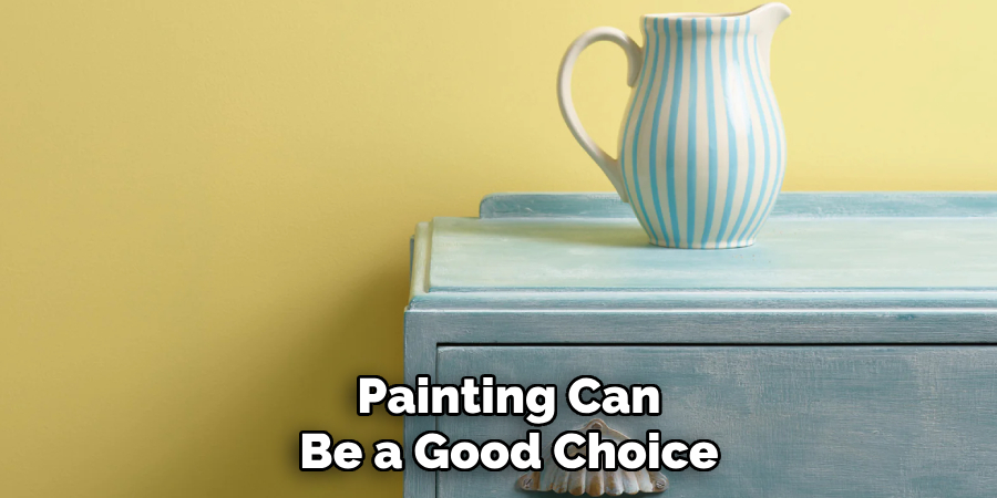 Painting Can
Be a Good Choice
