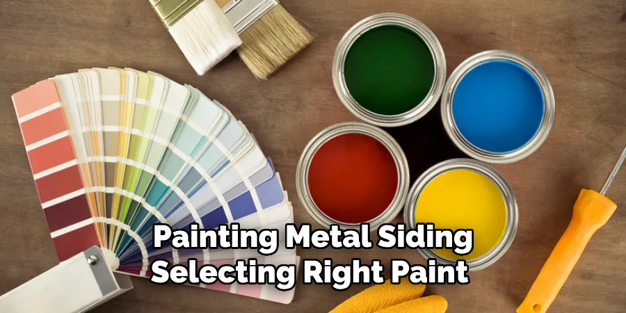 Painting Metal Siding
Selecting Right Paint 