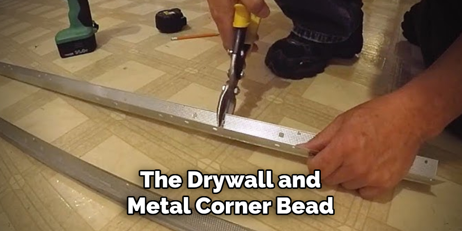 The Drywall and Metal Corner Bead