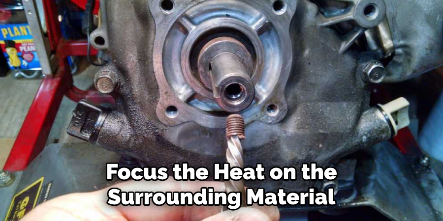 Focus the Heat on the Surrounding Material