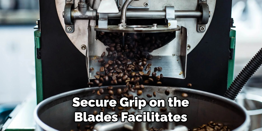 Secure Grip on the Blades Facilitates