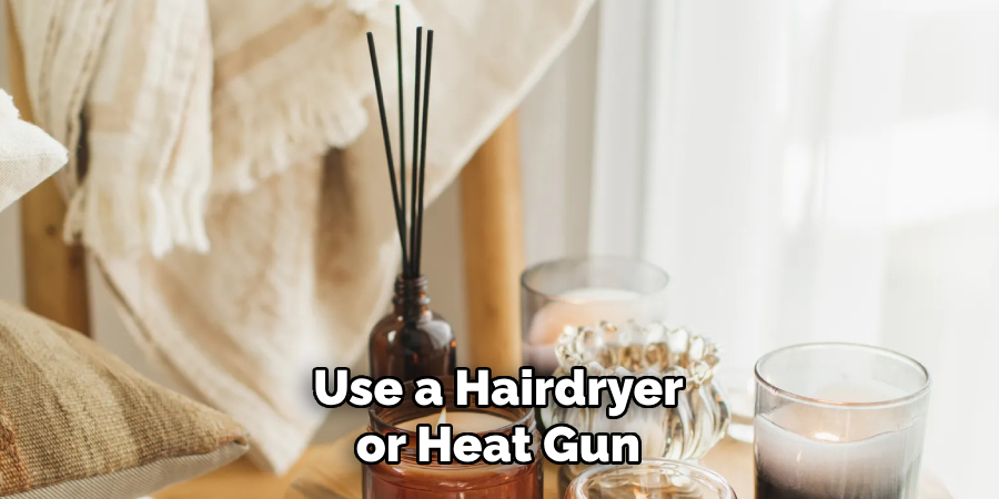 Use a Hairdryer or Heat Gun