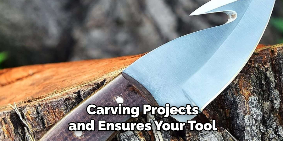 Carving Projects and Ensures Your Tool