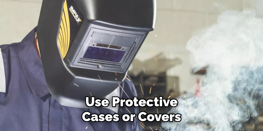 Use Protective Cases or Covers