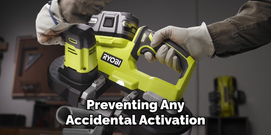 Preventing Any Accidental Activation