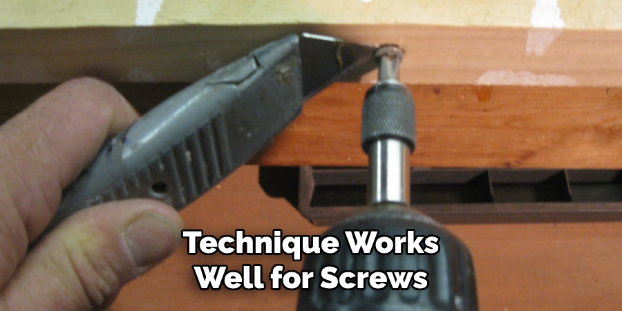 Technique Works Well for Screws