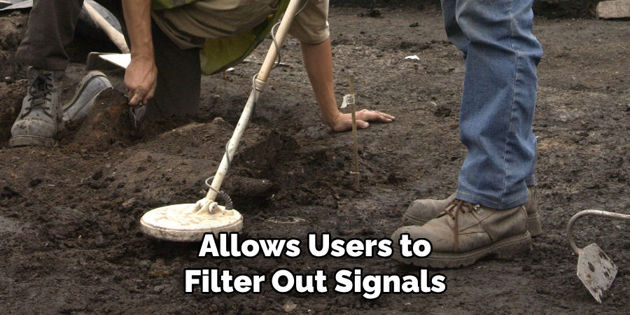 Allows Users to Filter Out Signals
