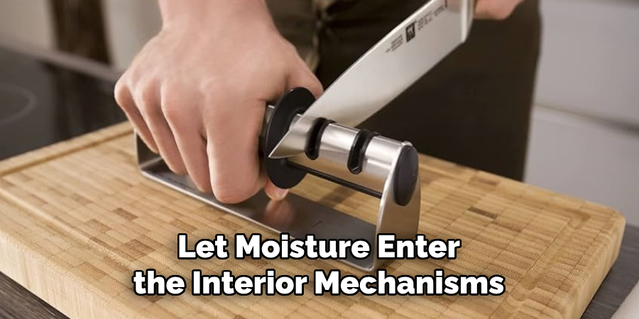Let Moisture Enter the Interior Mechanisms
