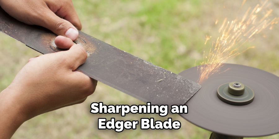 Sharpening an
Edger Blade
