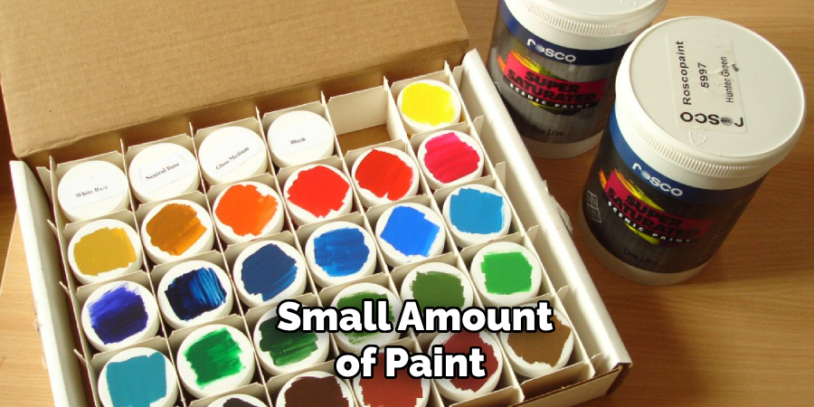  Small Amount of Paint