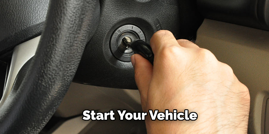 Start Your Vehicle