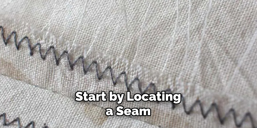 Start by Locating a Seam 