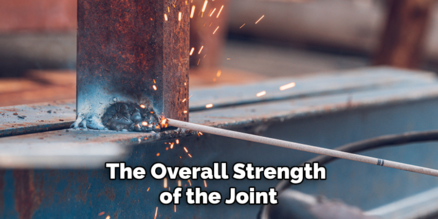 The Overall Strength
of the Joint