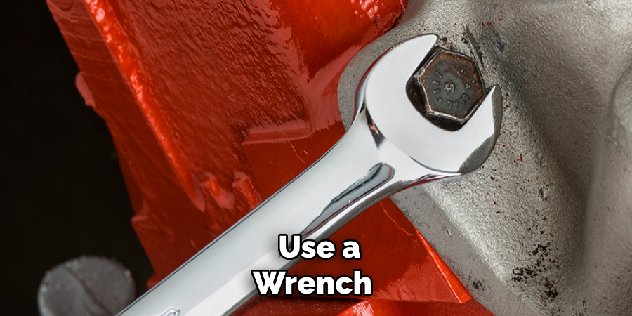  Use a Wrench 