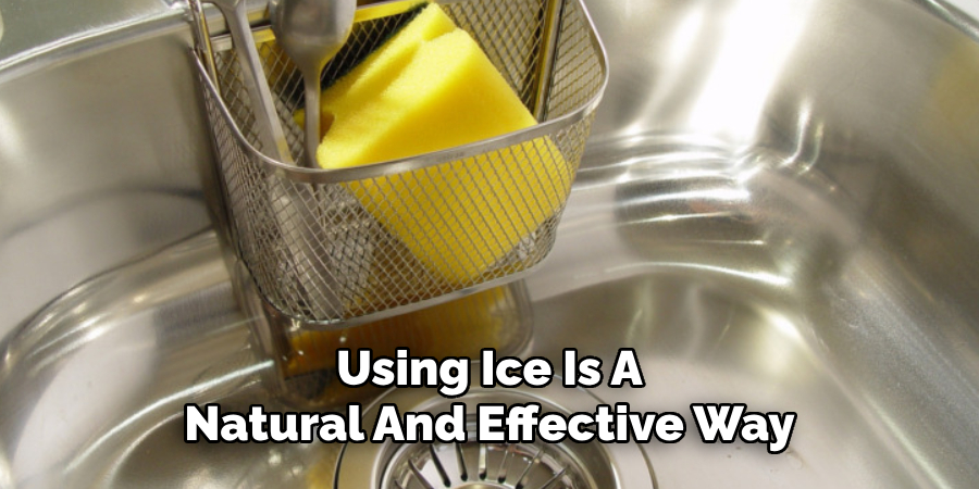 Using Ice Is A
Natural And Effective Way