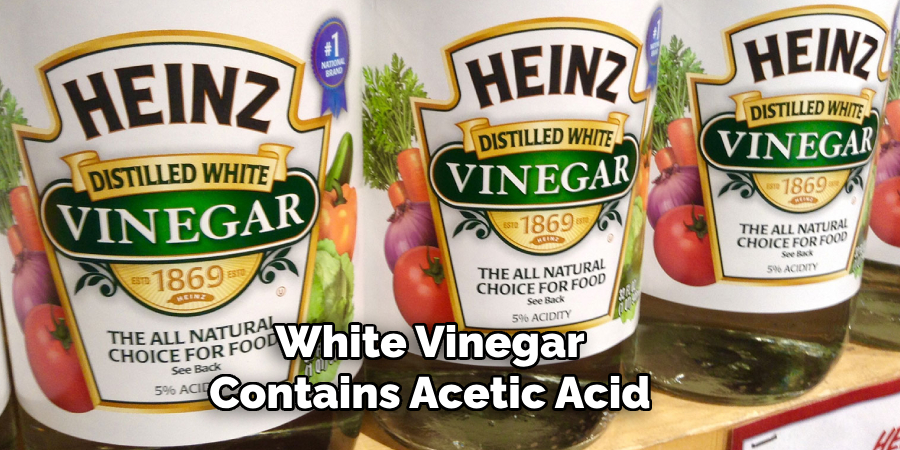 White Vinegar Contains Acetic Acid